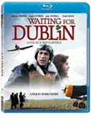 Waiting for Dublin - Blu-Ray